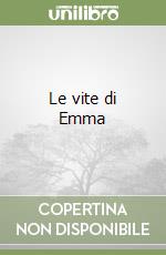 Le vite di Emma