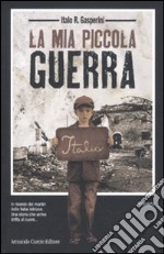 La mia piccola guerra libro