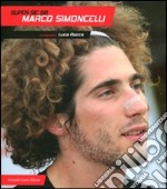 Super Sic 58. Marco Simoncelli