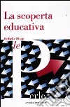 La scoperta educativa libro