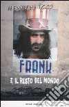 Frank e il resto del mondo libro