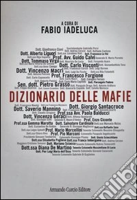 Dizionario delle mafie. Con CD-ROM