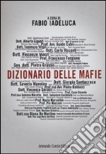 Dizionario delle mafie. Con CD-ROM libro