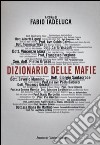 Dizionario delle mafie. Con CD-ROM libro