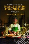 Manuale di cucina etno-umberante ovvero, cucinare il mondo libro