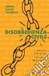 Disobbedienza civile. Da dove ripartire dopo due anni di isolamento libro