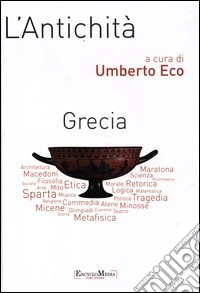 L'antichità. Grecia