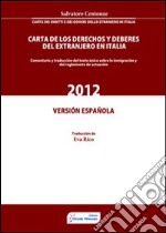 Carta de los derechos y deberes del extranjero en Italia libro