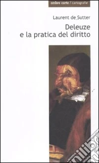 Deleuze e la pratica del diritto