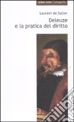 Deleuze e la pratica del diritto libro