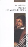 Deleuze e la pratica del diritto libro di De Sutter Laurent