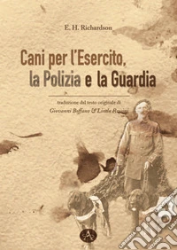 Cani per l'esercito, la polizia e la guardia