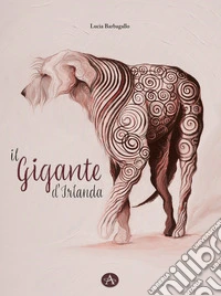 Il gigante d'Irlanda libro