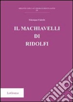 Il Machiavelli di Ridolfi libro