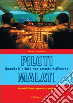 Piloti malati. Quando il pilota non scende dall'aereo libro