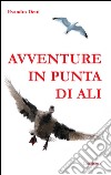 Avventure in punta di ali libro di Detti Evandro