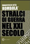 Stralci di guerra nel XXI secolo libro