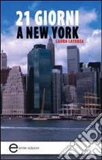 21 giorni a New York libro