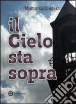 Il cielo sta sopra libro