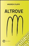 Altrove libro