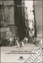 Informazioni sulla vita e sulla morte del povero Vincenzo