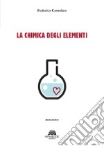 La chimica degli elementi