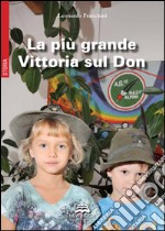 La più grande Vittoria sul Don libro