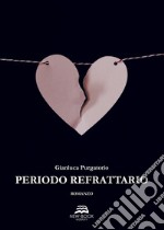 Periodo refrattario libro