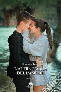 L'altra faccia dell'amore libro