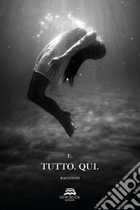 Tutto. Qui. libro