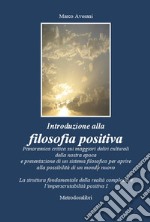 Introduzione alla filosofia positiva libro