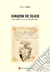 Ignazio De Blasi. Un erudito del Settecento libro