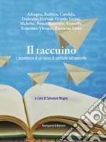 Il taccuino. L'esperienza di un corso di scrittura sul racconto libro