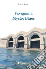 Favignana mystic blues libro