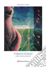 Persistenze. Parole, memorie, frammenti libro