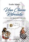 Una chiesa ritrovata. La chiesa di Marettimo Maria SS delle Grazie libro di Milana Emilio