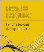 Per una teologia dall'opera d'arte libro