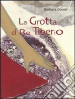 La grotta di re Tiberio libro