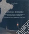 La poesia tornerà. Un piccolo Faust con accordi di situazione e di scorci. Un progetto di Dino Campana per i canti orfici libro di Bandini Enrico