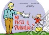 Mi passi il pannolino? libro