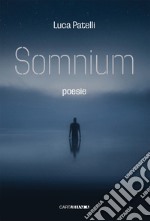 Somnium. Ediz. italiana e inglese libro