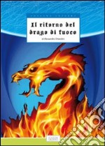 Il ritorno del drago di fuoco libro