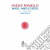 Onda e pomello-Wave & cheek. Ediz. bilingue libro di Stradi Sara