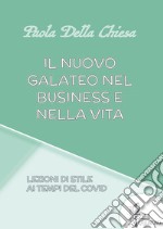 Il nuovo galateo nel business e nella vita