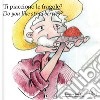 Ti piacciono le fragole?-Do you like strawberries? libro