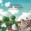 Tra le nuvole. Among the clouds. Ediz. italiana e inglese libro