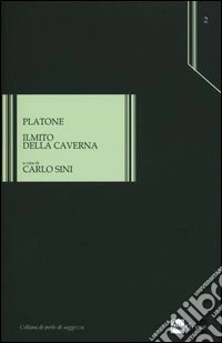 Il mito della caverna. Testo greco a fronte