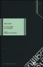 Il piacere di vivere libro