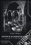 Arthur Schopenhauer: leggi del cielo e leggi del pensiero libro