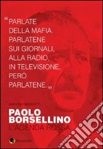 Paolo Borsellino. L'agenda rossa libro